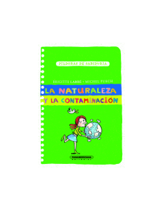 La naturaleza y la contaminación