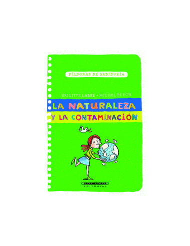 La naturaleza y la contaminación