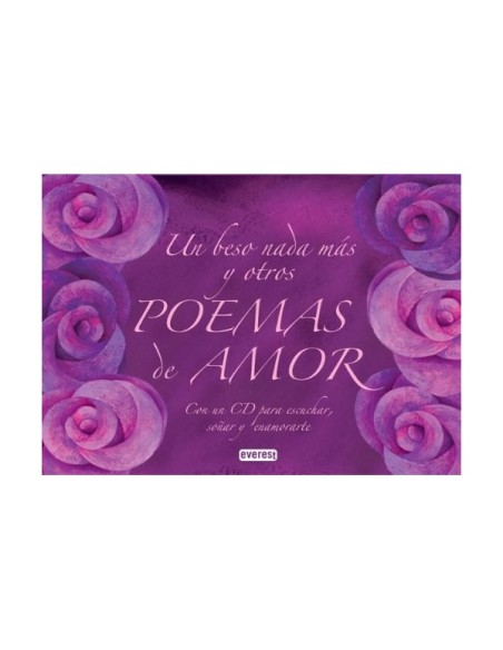 Un beso nada mas y otros poemas de amor