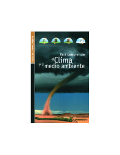 Para comprender el clima y el medio ambiente