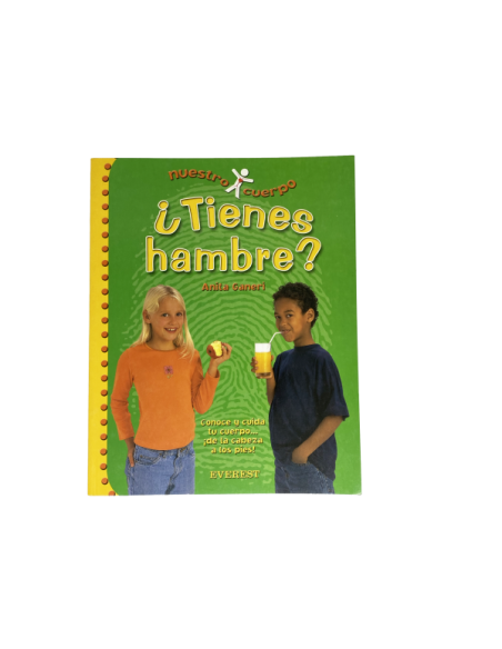 Nuestro cuerpo: ¿Tienes hambre?