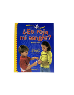 Nuestro cuerpo: ¿Es roja mi sangre?