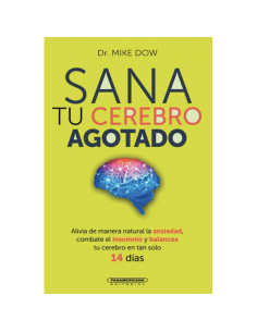 Sana tu cerebro agotado