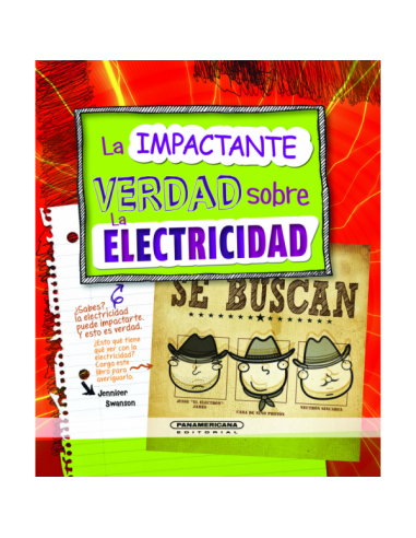 La impactante verdad sobre la electricidad