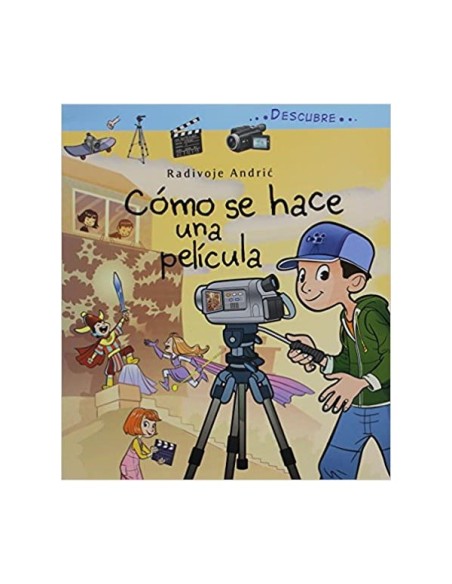 Cómo se hace una película