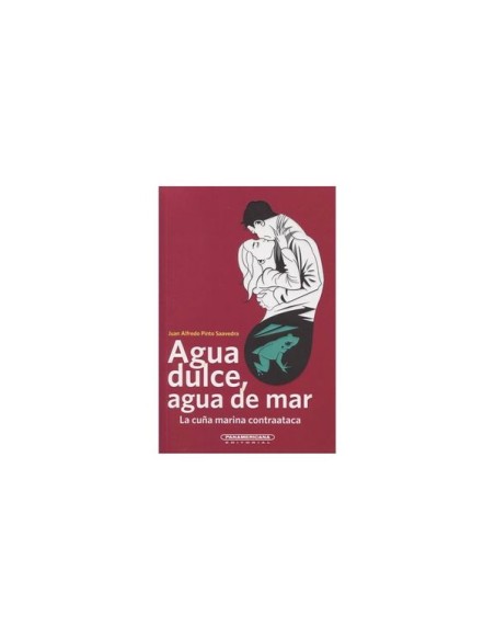 Agua Dulce, Agua de Mar. La Cuña Marina Contraataca