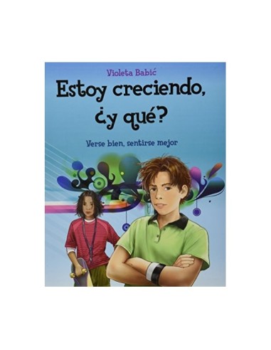 Estoy Creciendo, ¿y qué?