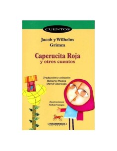 Caperucita roja y otros cuentos  (hermanos grimm)