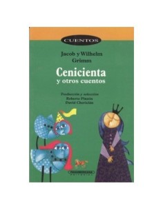 Cenicienta y otros cuentos  (hermanos  grimm)