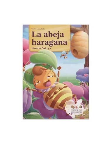 La abeja haragana. Historia con pictogramas