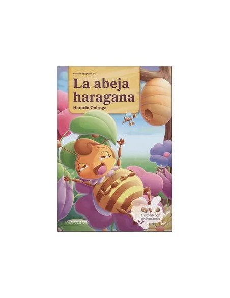 La abeja haragana. Historia con pictogramas