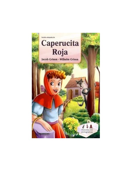 Caperucita roja. Historia con pictogramas