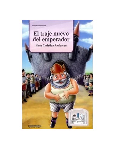 El traje nuevo del emperador. Historia con pictogramas