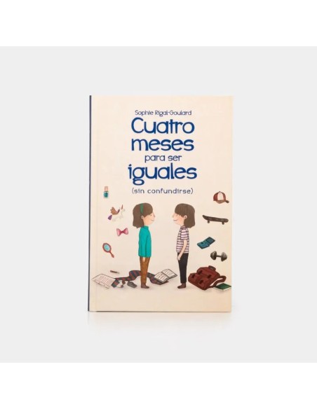 Cuatro meses para ser iguales (sin confundirse)