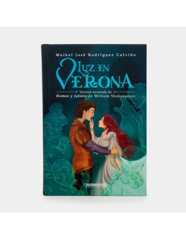 Luz en Verona: versión novelada de Romeo y Julieta, W. Shakespeare