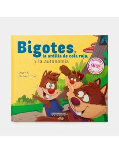 Bigotes, la ardilla de cola roja y la autonomía