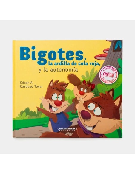 Bigotes, la ardilla de cola roja y la autonomía