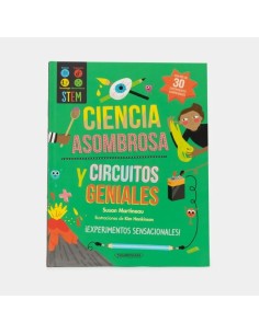 Ciencia asombrosa y circuitos geniales: experimentos sensacionales