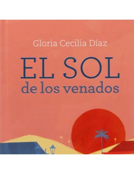 El sol de los venados