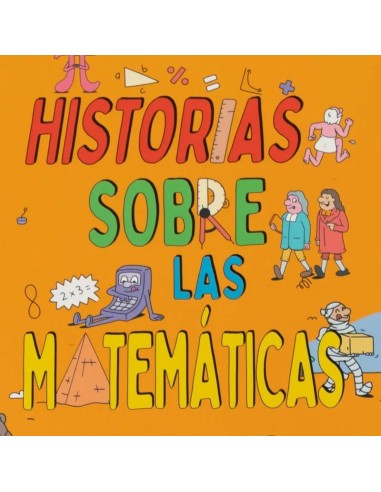 Historias sobre las matemáticas: de cálculos cavernícolas a computadoras
