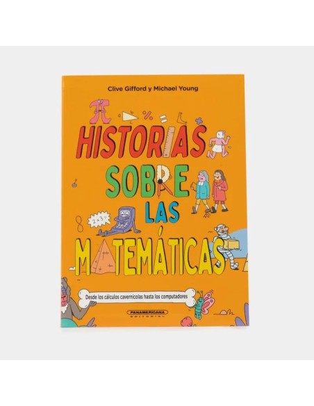 Historias sobre las matemáticas: de cálculos cavernícolas a computadoras