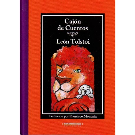 Cuentos del León Tolstoi y otros cuentos