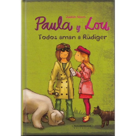 Paula y Lou- Todos aman a Rüdiger