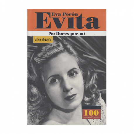 Eva Perón Evita - No llores por mi