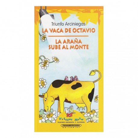 La vaca de Octavio - La araña sube al monte