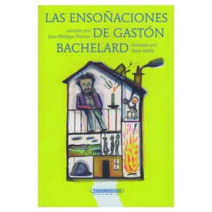 LAS ENSOÑACIONES DE GASTÓN BACHELARD