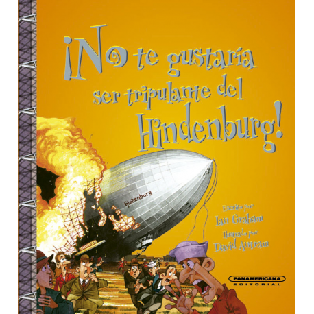 ¡No te gustaría ser tripulante del Hindenburg!