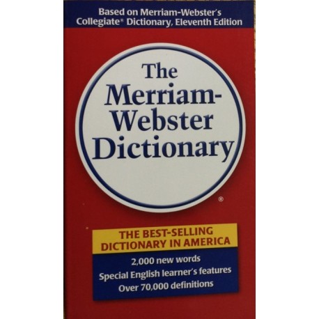 Dictionary / the merriam-webster