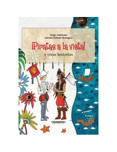 Piratas a la vista y otras historias