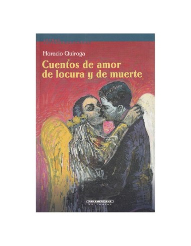 Cuentos de amor de locura y de muerte