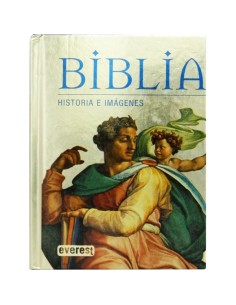 La Biblia: Historia e imágenes