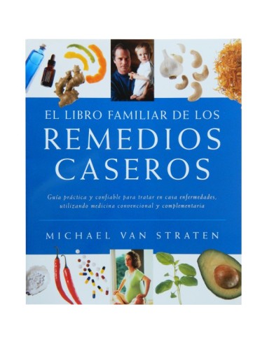 Libro familiar de los remedios caseros