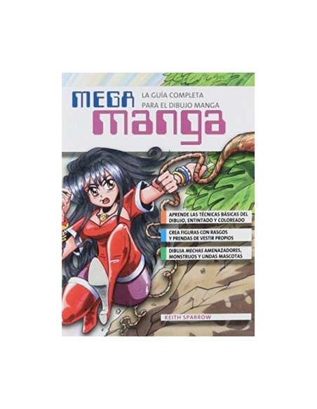Mega Manga - La guía completa para el dibujo Manga