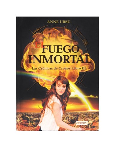 Crónicas de cronos libro 3: fuego inmortal