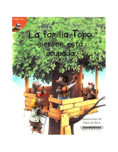 La familia topo siempre está ocupada