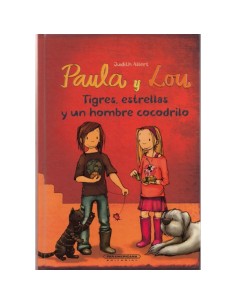 Paula y Lou- tigres, estrellas y un hombre cocodrilo