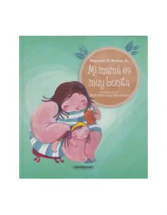 Mi mamá es muy bonita