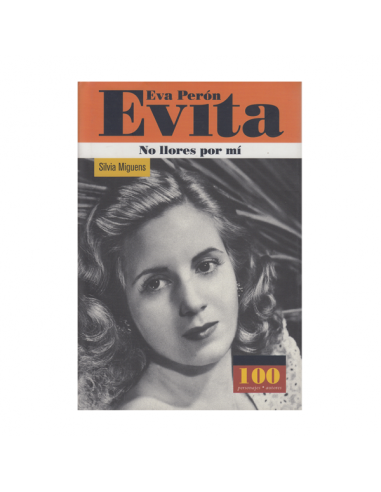 Eva Perón Evita- No llores por mi