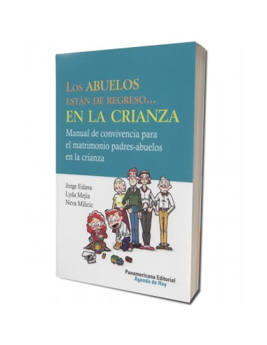 Los abuelos están de regreso... en la crianza