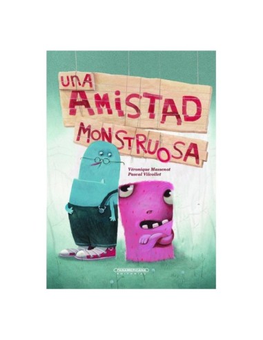 Una amistad monstruosa