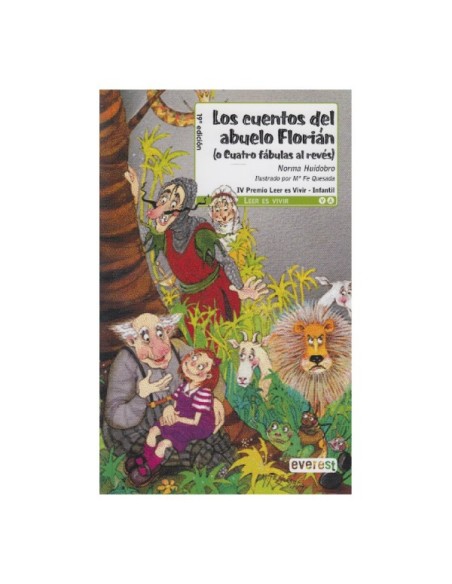 Los cuentos del abuelo florian: Con cuaderno de trabajo